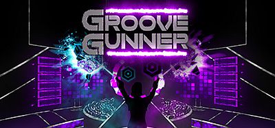 节奏枪手（Groove Gunner VR）